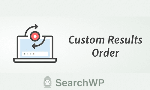 SearchWP Custom Results Order 1.3.6