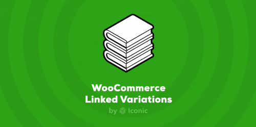 WooCommerce Linked Variations 1.3.0