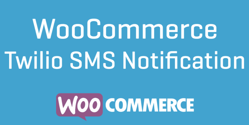 WooCommerce Twilio SMS Notifications 1.16.2