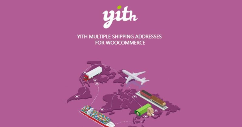 YITH Multiple Shipping Addresses For WooCommerce 1.2.1